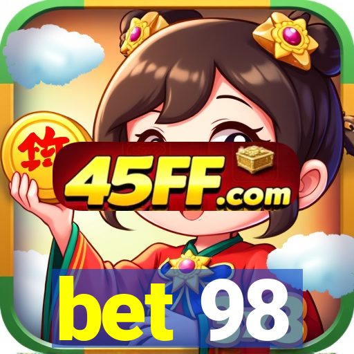 bet 98